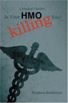 Paperback Is Your HMO Killing You?: A Medical Thriller Book
