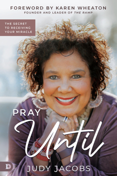 Paperback Pray Until: The Secret to Receiving Your Miracle Book