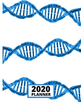 2020 Planner: 1-Year Daily, Weekly And Monthly Organizer With Calendar For Microbiologist, Microbiology, Scientist Gifts For Women, Men, Adults, Teachers (8" x 10")