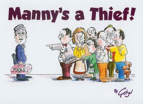 Hardcover Manny's a Thief! Book