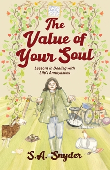 Paperback The Value of Your Soul: Rumi Verse for Life's Annoying Moments Book