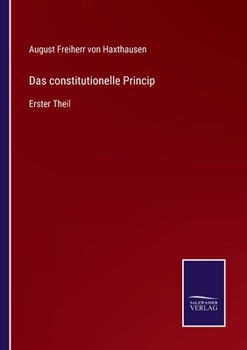 Paperback Das constitutionelle Princip: Erster Theil [German] Book