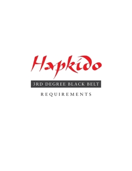 Paperback Hapkido: 3rd Degree Black Belt Requirements Book