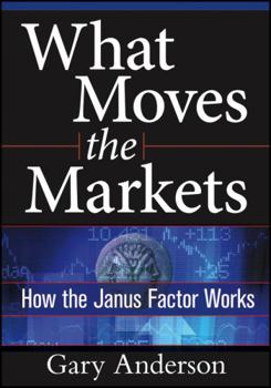 DVD-ROM What Moves the Markets: How the Janus Factor Works Book