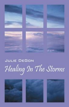 Paperback Healing in the Storms Book