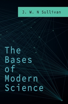 Paperback The Bases of Modern Science Book