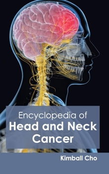 Hardcover Encyclopedia of Head and Neck Cancer Book