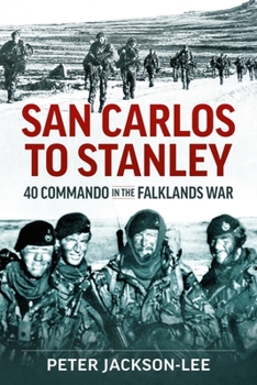 Paperback San Carlos to Stanley: 40 Commando in the Falklands War Book