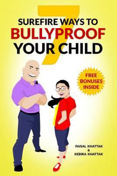 Paperback 7 Surefire Ways to Bullyproof Your Child Book