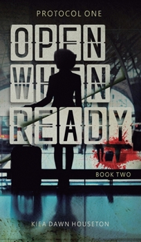 Hardcover Open When Ready: Protocol One Book