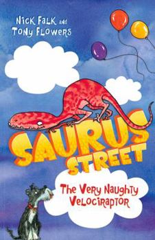 Paperback The Very Naughty Velociraptor Book