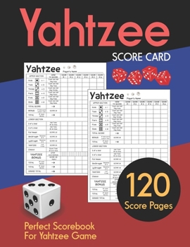 Paperback Yahtzee Score Cards: Clear Printing with Correct Scoring Instruction - Large size 8.5 x 11 inches 120 Pages Premium Quality - YAHTZEE SCORE Book