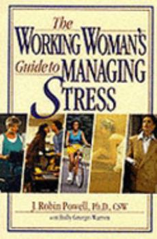 Paperback The Working Woman's Guide to Managing Stress Book