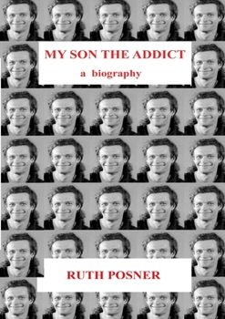 Paperback My Son the Addict Book