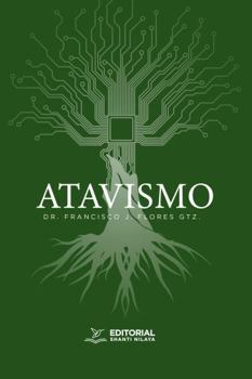 Paperback ATAVISMO (Spanish Edition) [Spanish] Book