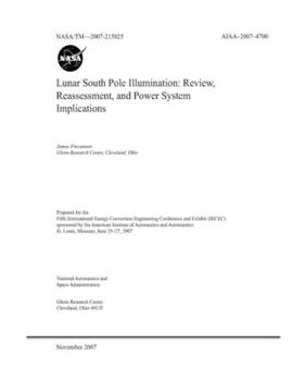 Paperback Lunar South Pole Illumination: Review, Reassessment, and Power System Implications Book