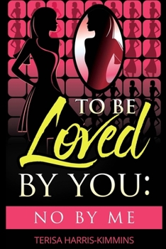 Paperback To be loved by you: No by me Book