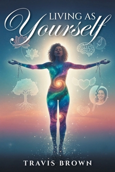 Paperback Living As Yourself Book