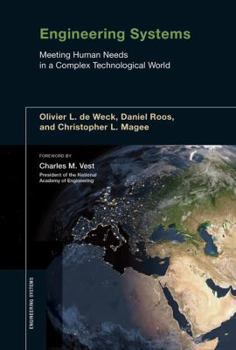 Paperback Engineering Systems: Meeting Human Needs in a Complex Technological World Book