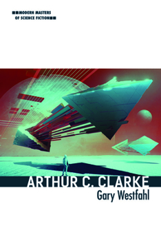 Arthur C. Clarke - Book  of the Modern Masters of Science Fiction
