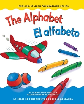 The Alphabet/El alfabeto - Book #1 of the English and Spanish Foundations