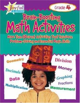 Paperback Joyful Learning: Brain-Boosting Math Activities: Grade 4 Book
