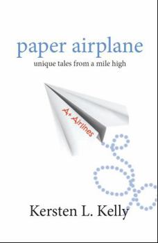 Paperback paper airplane: unique tales from a mile high Book