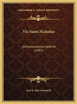 Hardcover Vie Saint Nicholas: Altfranzosisches Gedicht (1897) [German] Book