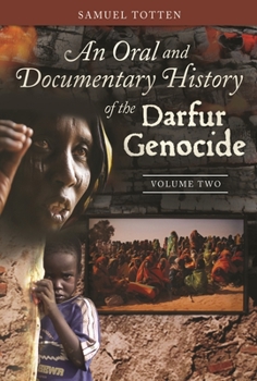 Hardcover An Oral and Documentary History of the Darfur Genocide [2 Volumes] Book
