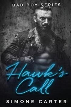 Paperback Bad Boy Series: Hawk's Call Book