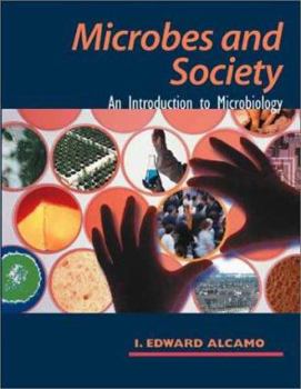 Hardcover Microbes and Society: An Introduction to Microbiology Book