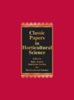 Paperback Classic Papers in Horticultural Science Book