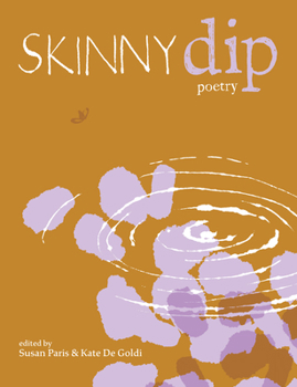 Paperback Skinny Dip: Poetry Book