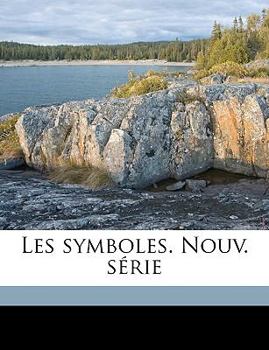 Paperback Les symboles. Nouv. série [French] Book