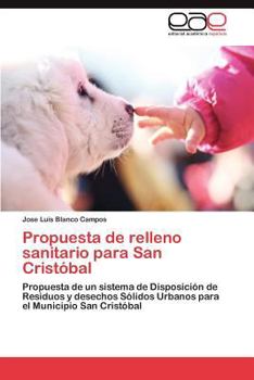 Paperback Propuesta de relleno sanitario para San Cristóbal [Spanish] Book