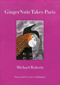 Hardcover Gingernutz Takes Paris: An Orangutan Conquers Fashion Book