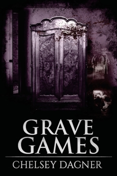 Grave Games - Book #3 of the Ghost Mirror