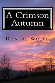 Paperback A Crimson Autumn: -Tales of Spirits, Monsters, and Mayhem Book