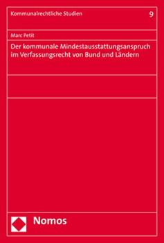 Paperback Der Kommunale Mindestausstattungsanspruch Im Verfassungsrecht Von Bund Und Landern [German] Book