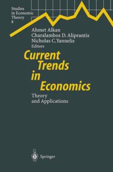 Paperback Current Trends in Economics: Theory and Applications Book