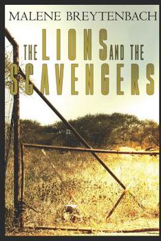 Paperback The Lions and the Scavengers Book