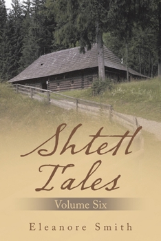 Paperback Shtetl Tales: Volume Six Book