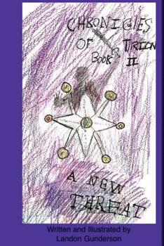 Paperback The Chronicles of Trion Book 2: A New Threat Book