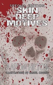 Paperback Skin Deep Motives: Special Edition Book