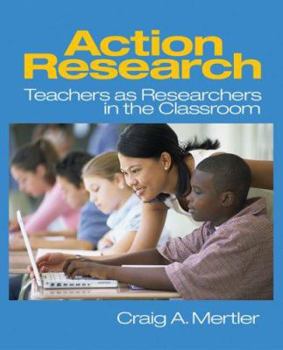 Paperback Action Research: Teachers as Researchers in the Classroom Book