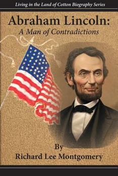 Paperback Abraham Lincoln: A Man of Contradictions Book