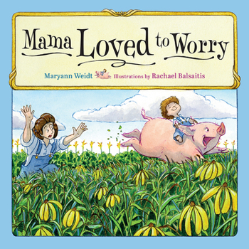 Hardcover Mama Loved to Worry Book