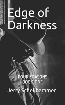 Paperback Edge of Darkness: Four Seasons Book One Book