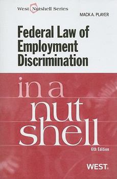 Paperback Federal Law of Employment Discrimination in a Nutshell Book