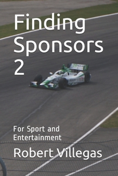 Paperback Finding Sponsors 2: For Sport and Entertainment Book